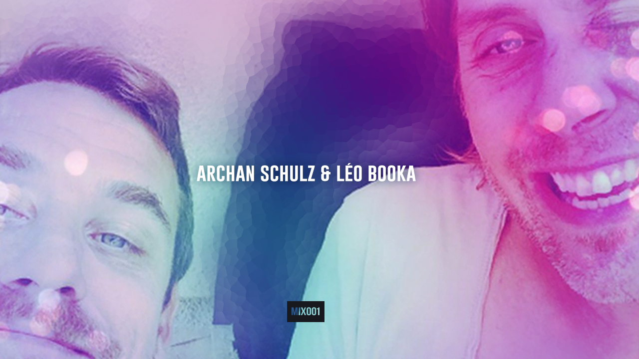 Archan Schulz & Léo Booka