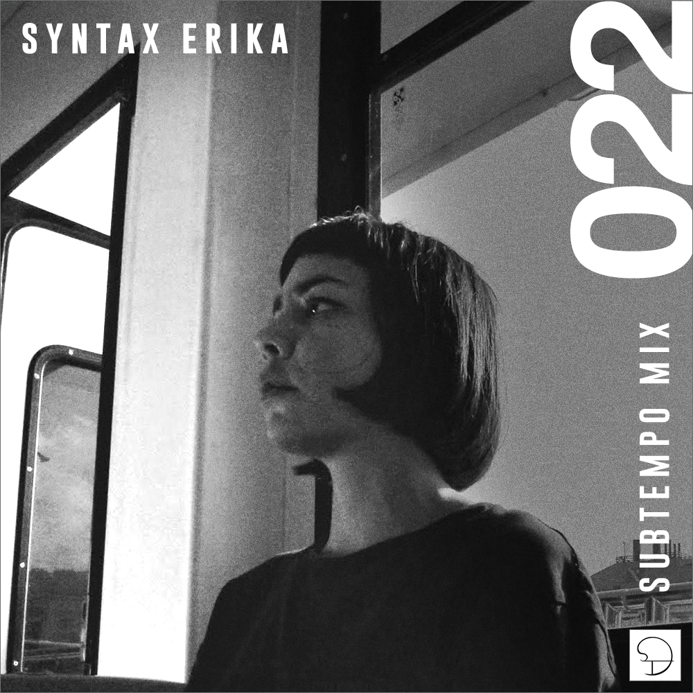 Syntax Erika Guest Mix