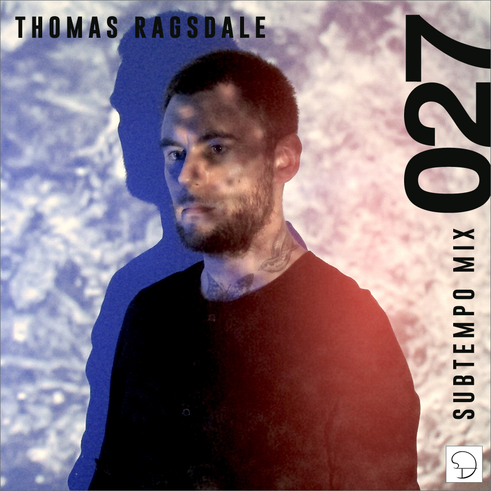 Thomas Ragsdale Guest Mix