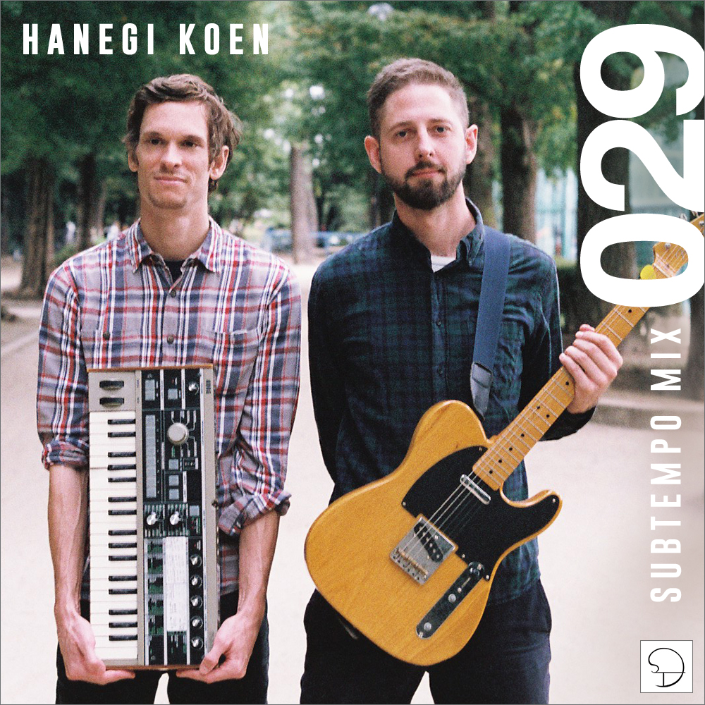 Hanegi Koen Guest Mix