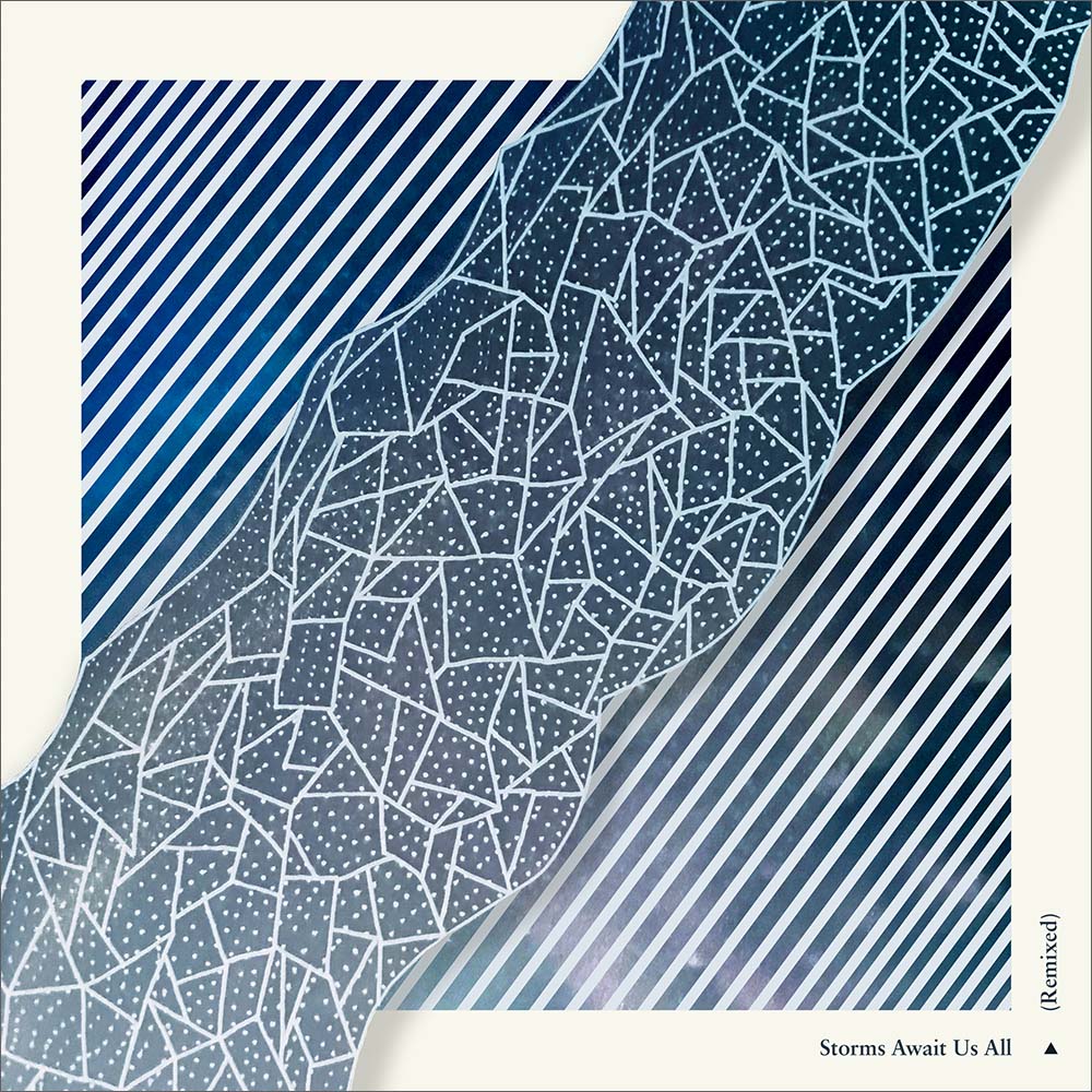 V/A Storms Await Us All Remixed